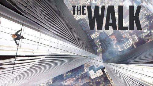 The Walk - Bước Đi Thế Kỷ - Hình 2