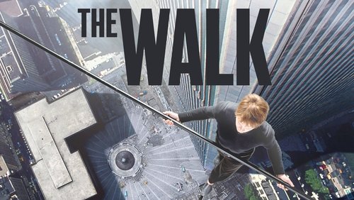 The Walk - Bước Đi Thế Kỷ - Hình 3