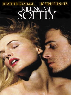 Xem phim Killing Me Softly - Đam Mê Chết Người 2002 Full HD Vietsub