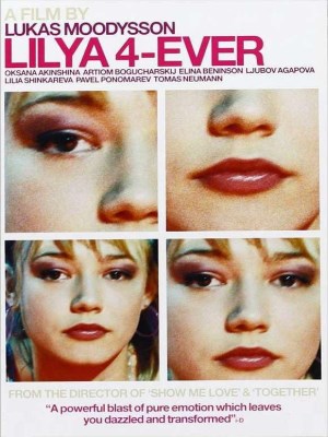 Xem phim Lilya 4-Ever - Lilya 4-Ever 2002 Full HD Vietsub