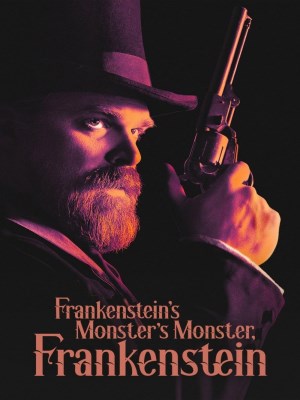 Xem phim Frankenstein's Monster's Monster, Frankenstein - Quái Vật Của Quái Vật Của Frankenstein, Frankenstein 2019 Full HD Vietsub