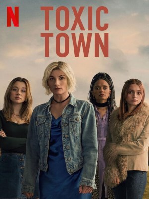 Xem phim Toxic Town - Thị Trấn Chất Độc 2025 Full HD Vietsub