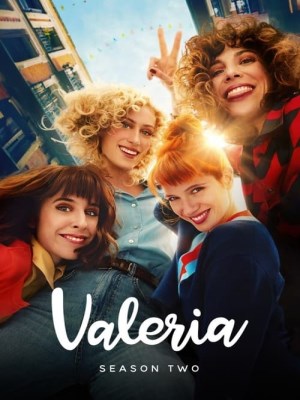 Xem phim Valeria Season 2 - Valeria (Mùa 2) 2021 Full HD Vietsub
