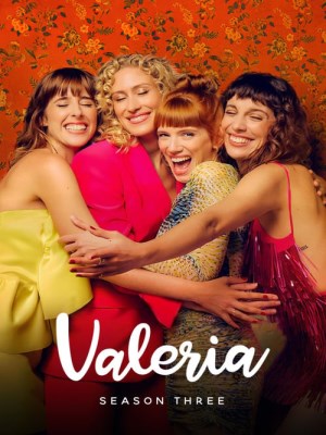 Xem phim Valeria Season 3 - Valeria (Mùa 3) 2023 Full HD Vietsub