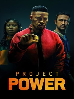 Xem phim Project Power - Project Power: Dự Án Siêu Năng Lực 2020 Full HD Vietsub