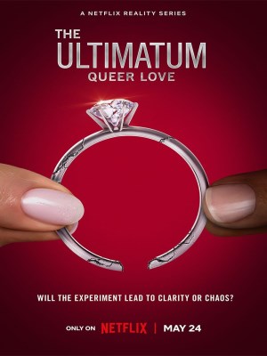 Xem phim The Ultimatum: Queer Love Season 1 - Tối Hậu Thư: Tình Yêu Queer (Mùa 1) 2023 Full HD Vietsub