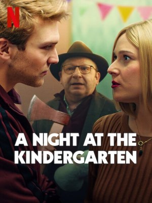 Xem phim A Night at the Kindergarten - Đêm Ở Nhà Trẻ 2022 Full HD Vietsub
