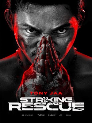 Xem phim Striking Rescue - Cuộc Giải Cứu Vĩ Đại 2024 Full HD Vietsub
