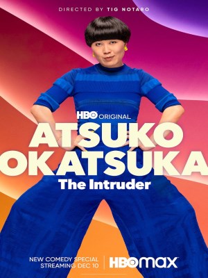 Xem phim Atsuko Okatsuka: The Intruder - Atsuko Okatsuka: Kẻ Đột Nhập 2022 Full HD Vietsub