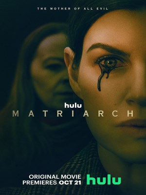 Xem phim Matriarch - Mẫu Hệ 2022 Full HD Vietsub