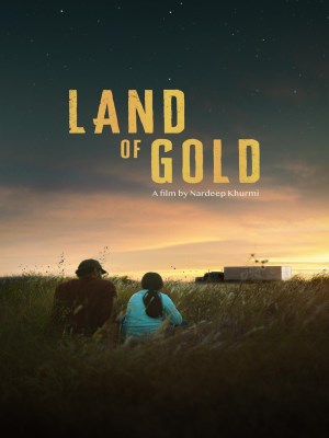 Xem phim Land of Gold - Miền Đất Mơ Ước 2022 Full HD Vietsub