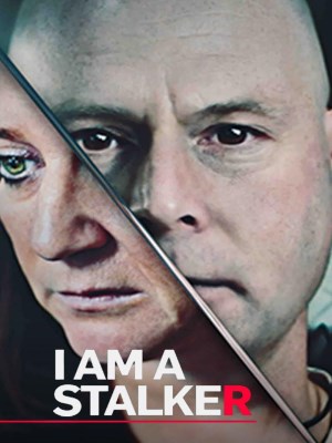 Xem phim I Am a Stalker - Tôi Là Kẻ Đeo Bám 2022 Full HD Vietsub