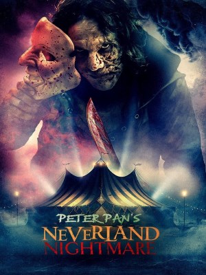 Xem phim Peter Pan's Neverland Nightmare - Peter Pan's Neverland Nightmare 2025 Full HD Vietsub