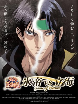 Xem phim Shin Tennis no Ouji-sama: Hyoutei vs Rikkai - Game of Future - Hoàng Tử Quần Vợt Mới: Hyoutei Đấu Với Rikkai Trong Tương Lai 2021 Full HD Vietsub