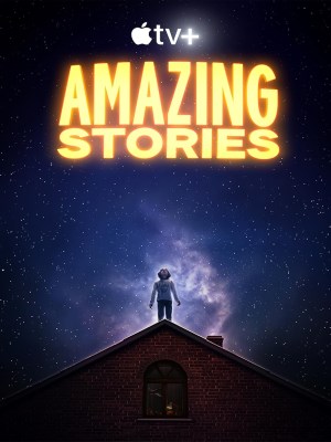 Xem phim Amazing Stories - Những Chuyện Ly Kỳ 2020 Full HD Vietsub