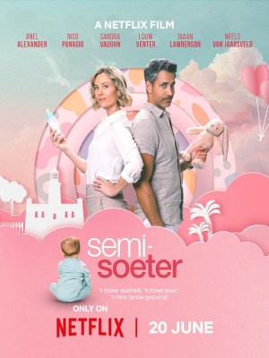 Xem phim Semi-Soeter - Nửa Ngọt Nửa Đắng 2 2025 Full HD Vietsub