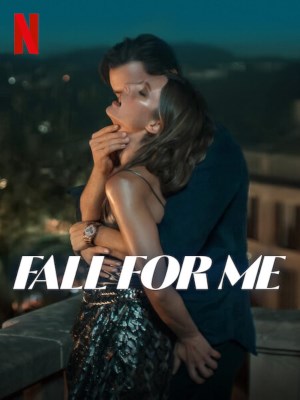 Xem phim Fall for Me - Em Chỉ Muốn Mình Anh 2025 Full HD Vietsub