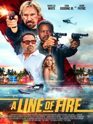 Xem phim A Line of Fire - Hỏa Tuyến Tái Xuất 2025 Full HD Vietsub