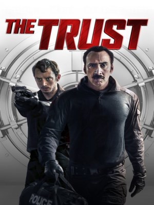 Xem phim The Trust - Bộ Đôi Cớm Bẩn 2016 Full HD Vietsub