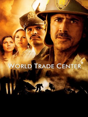 Xem phim World Trade Center - Thảm Họa Tháp Đôi 2006 Full HD Vietsub