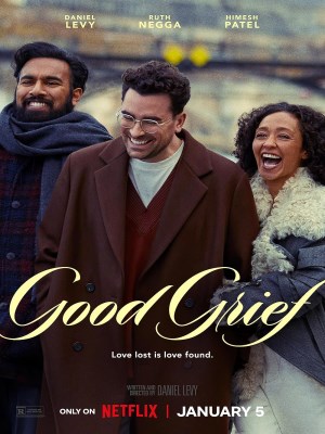 Xem phim Good Grief - Nỗi Đau Buồn Lớn Lao 2023 Full HD Vietsub