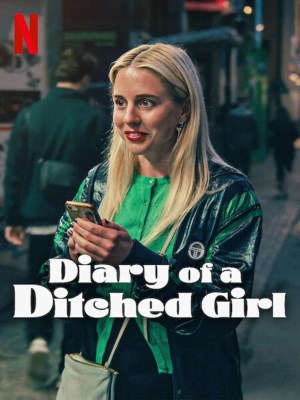 Xem phim Diary of a Ditched Girl - Một Nửa Malmö Là Những Gã Đã Bỏ Tôi 2025 Full HD Vietsub