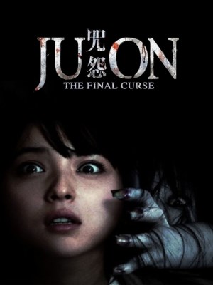 Xem phim Ju-on: The Final Curse - Lời Nguyền Ám Ảnh 2015 Full HD Vietsub