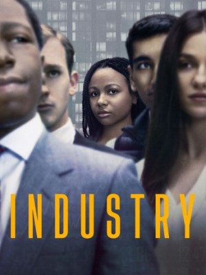 Xem phim Industry Season 1 - Phấn Đấu (Mùa 1) 2020 Full HD Vietsub