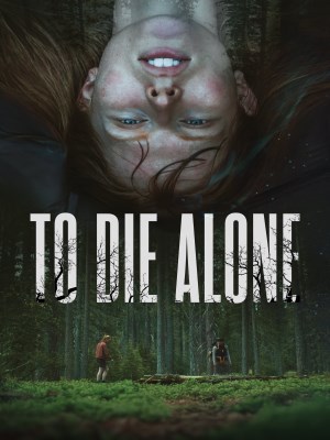 Xem phim To Die Alone - To Die Alone 2024 Full HD Vietsub