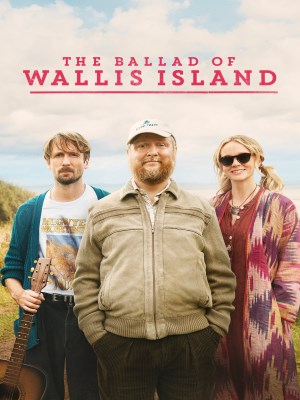 Xem phim The Ballad of Wallis Island - The Ballad of Wallis Island 2025 Full HD Vietsub