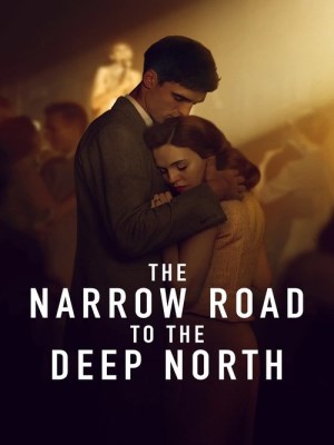 Xem phim The Narrow Road to the Deep North - Con Đường Hẹp đến Phương Bắc Xa Xôi 2025 Full HD Vietsub