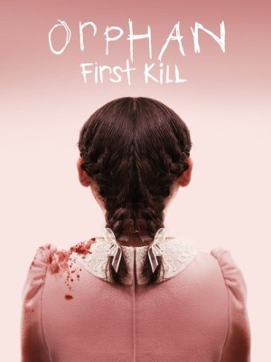Xem phim Orphan: First Kill - Đứa Trẻ Mồ Côi 2: Nạn Nhân Đầu Tiên 2022 Full HD Vietsub