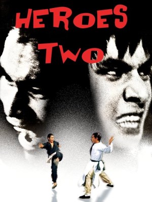 Xem phim Heroes Two - Thiếu Lâm Song Hùng 1974 Full HD Vietsub