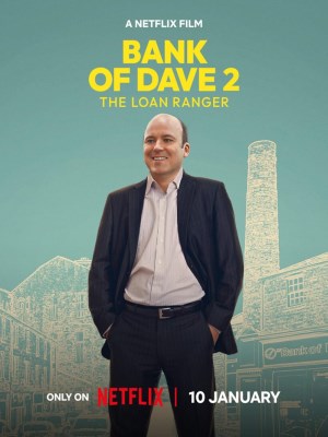 Xem phim Bank of Dave 2: The Loan Ranger - Ngân Hàng Của Dave 2: Người Cho Vay Cô Đơn 2025 Full HD Vietsub