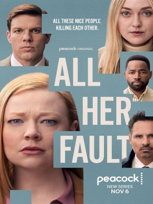 Xem phim All Her Fault - Mọi Thứ Là Lỗi Cô Ấy 2025 Full HD Vietsub
