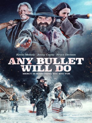 Xem phim Any Bullet Will Do - Viên Đạn Nào Cũng Được 2018 Full HD Vietsub