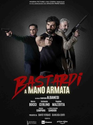 Xem phim Bastardi a mano armata - Một Lũ Khốn Nạn 2021 Full HD Vietsub