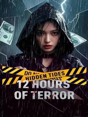 Xem phim An Chao Xiong Yong: Jing Hun 12 Xiao Shi - Sóng Ngầm Cuộn Trào: 12 Tiếng Kinh Hoàng 2025 Full HD Vietsub