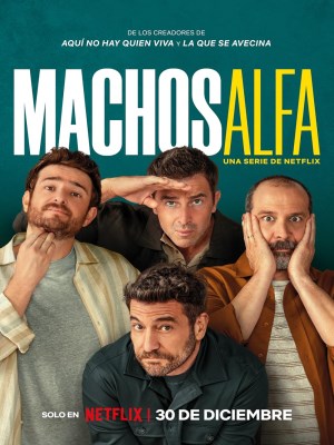 Xem phim Alpha Males Season 4 - Đàn Ông Là Thế (Mùa 4) 2022 Full HD Vietsub