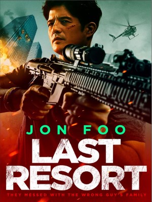 Xem phim Last Resort - Giải Pháp Cuối Cùng 2023 Full HD Vietsub