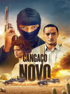 Xem phim Cangaço Novo - Những Tên Cướp Mới 2023 Full HD Vietsub