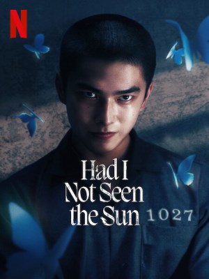 Xem phim Had I Not Seen the Sun Season 2 - Nếu Ta Chưa Từng Thấy Thái Dương (Mùa 2) 2025 Full HD Vietsub