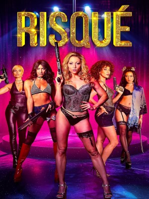Xem phim Risque - Nguy Hiểm 2025 Full HD Vietsub
