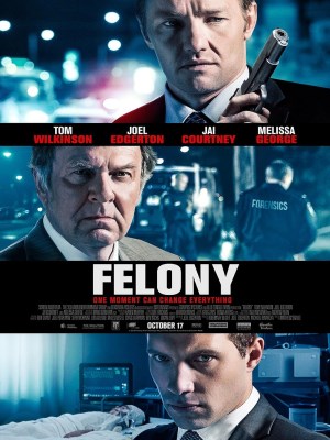 Xem phim Felony - Tội Trọng 2013 Full HD Vietsub