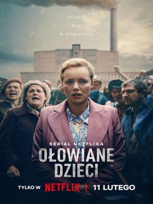Xem phim Olowiane dzieci - Những Đứa Trẻ Nhuốm Chì 2026 Full HD Vietsub