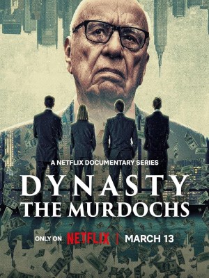 Xem phim Dynastien: Die Murdochs - Triều Đại: Gia Tộc Murdoch 2026 Full HD Vietsub