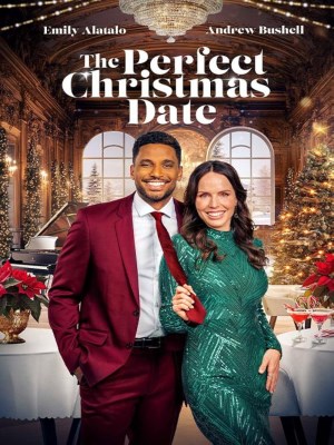 Xem phim The Perfect Christmas Date - Cuộc Hẹn Giáng Sinh Hoàn Hảo 2024 Full HD Vietsub