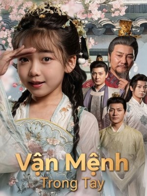 Xem phim Van Menh Trong Tay - Vận Mệnh Trong Tay 2026 Full HD Vietsub