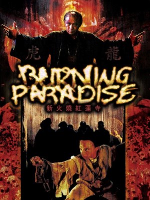 Xem phim Burning Paradise - Hỏa Thiêu Hồng Liên Tự 1994 Full HD Vietsub