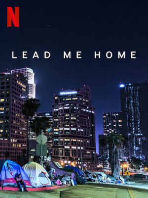 Xem phim Lead Me Home - Lead Me Home 2021 Full HD Vietsub